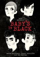 Baby's in Black - The Story of Astrid Kirchherr & Stuart Sutcliffe 1596439181 Book Cover
