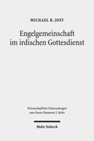Engelgemeinschaft Im Irdischen Gottesdienst : Studien Zu Texten Aus Qumran und Dem Neuen Testament 3161567404 Book Cover