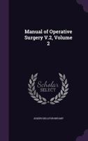 Operative surger, Volume 2 1146649657 Book Cover