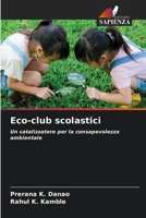 Eco-club scolastici: Un catalizzatore per la consapevolezza ambientale 6206359662 Book Cover