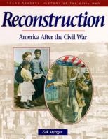 Reconstruction: America After the Civil War (Young Reader's Hist- Civil War) 052567490X Book Cover