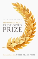 The World's Most Prestigious Prize 0198841876 Book Cover