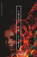 Lost In Fire 177765372X Book Cover