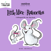 Canticos: Ratoncitos / Canticos: Little Mice 1945635150 Book Cover