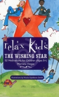 Relax Kids: The Wishing Star 1782798706 Book Cover