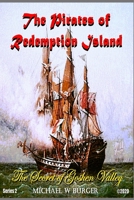 The Pirates of Redemption Island-The Secret of Goshen Valley: Series 2 B08P29KP7G Book Cover