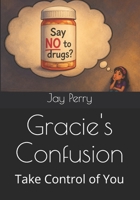 Gracie's Confusion (Take Control of You) B0HGLR91HV Book Cover