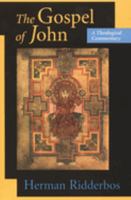 The Gospel of John: A Theological Commentary 0802875955 Book Cover