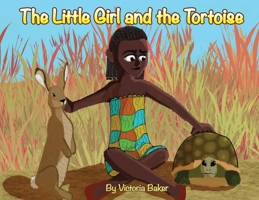 The Little Girl and the Tortoise 1971957070 Book Cover