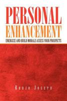 Personal Enhancement 1450091954 Book Cover