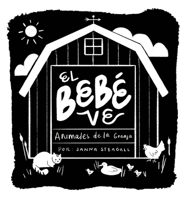 El Bebé Ve Animales de Granja: Un Libro de Cartón de Alto Contraste Para Bebés B0FLT2X5Z9 Book Cover