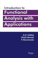 Introduction to Functional Analysis with Applications 1848290403 Book Cover