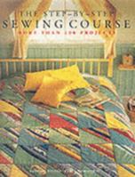 Step By Step Sewing Course 1845091574 Book Cover
