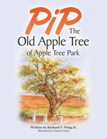 PiP The Old Apple Tree of Apple Tree Park 166579500X Book Cover