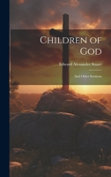 Children of God: And Other Sermons 1022687662 Book Cover