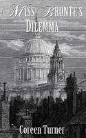 Miss Bront�'s Dilemma 1536887153 Book Cover