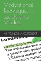 Motivational Techniques in Leadership Models ™ 1090687249 Book Cover