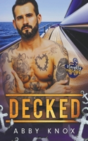 Decked B0C5ZT7L17 Book Cover