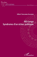 RD Congo Syndrome d'un échec politique (Études Africaines) (French Edition) 2343178488 Book Cover