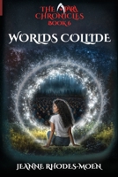 Worlds Collide (The Apara Chronicles) 1967683034 Book Cover
