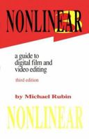 Nonlinear - A Field Guide to Digital Video and Film Editing 0937404845 Book Cover