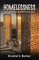 Homelessness Through The Eyes Of A Nurse In The City 9395193271 Book Cover
