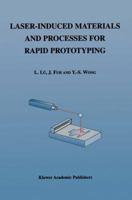 Laser-Induced Materials and Processes for Rapid Prototyping 1461355699 Book Cover