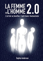 La femme ou l'homme 2.0: L'art de se bonifier (French Edition) 2322506877 Book Cover