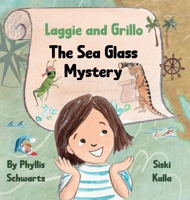 Laggie and Grillo: The Sea Glass Mystery 1068469471 Book Cover