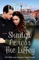 Shadow Across the Liffey 1910234028 Book Cover