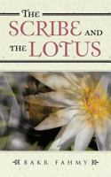 The Scribe and the Lotus 1477242880 Book Cover