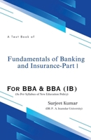 Fundamentals of Banking and Insurance - Part I B0FFG84CW6 Book Cover