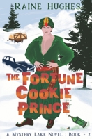 The Fortune Cookie Prince 1777233801 Book Cover