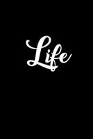 LIfe: It's anotebook for your life 165351163X Book Cover