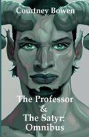 The Professor & The Satyr: Omnibus 1070833193 Book Cover