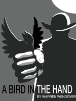 Bird in the Hand 1956881697 Book Cover