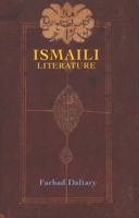 Ismaili Literature: A Bibliography of Sources and Studies 1850434395 Book Cover