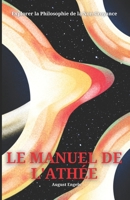 Le Manuel de l'Athée: Explorer la Philosophie de la Non-Croyance B0CH2FPHRH Book Cover