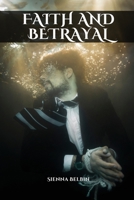 Faith and betrayal 1918142211 Book Cover