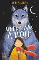 When I Was Wolf 0008800774 Book Cover