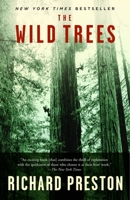 The Wild Trees: A Story of Passion and Daring