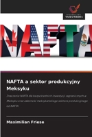 NAFTA a sektor produkcyjny Meksyku (Polish Edition) 620892474X Book Cover