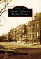 Chicago's Historic Prairie Avenue 0738552127 Book Cover