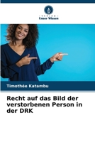 Recht auf das Bild der verstorbenen Person in der DRK (German Edition) 6206383598 Book Cover