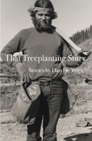 That Treeplanting Story 1733386408 Book Cover