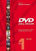 DVD Delirium: The Definitive Guide to DVD Video: Vol.1 1903254043 Book Cover