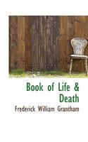 Book of Life & Death 1022171119 Book Cover