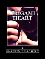 Origami Heart 1479345091 Book Cover
