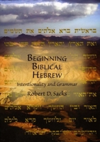 Beginning Biblical Hebrew: Intentionality and grammar 1888009330 Book Cover