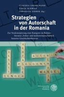Strategien Von Autorschaft in Der Romania: Zur Neukonzipierung Einer Kategorie Im Rahmen Literatur-, Kultur- Und Medienwissenschaftlich Basierter Gesc 3825359956 Book Cover